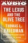 The Lexus and the Olive Tree : Understanding Globalization
