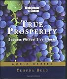 Review Research Centre of Kabbalah  / True Prosperity: Abridged (Audio Series)