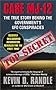 Case Mj-12: The True Story Behind the Government's UFO Conspiracies
