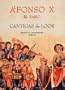 Cantigas de Loor: Alfonso X el Sabio