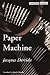 Paper Machine (Cultural Memory in the Present)