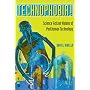 Technophobia!: Science Fiction Visions of Posthuman Technology