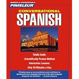 Spanish, Conversational: Learn to Speak and Understand Latin American Spanish with Pimsleur Language Programs (Simon & Schuster's) (English and Spanish Edition)