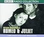 Romeo and Juliet (BBC Radio Shakespeare)