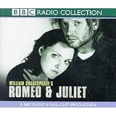 Romeo and Juliet: A BBC Radio 3 Full-cast Dramatisation. Starring Douglas Henshall & Cast (BBC Radio Shakespeare)