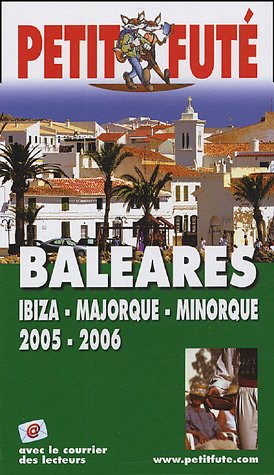 City Travel Guides Discounted  Livres : Petit futé Baléares : Ibiza, Majorque, Minorque