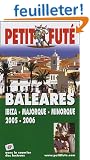 Petit fut� Bal�ares : Ibiza, Majorque, Minorque
