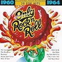 Only Rock'N Roll: 1960-1964 (Series)