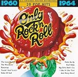 Only Rock 'N Roll 1960-1964: 20 Pop Hits