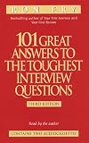 101 Great Answers to the Toughest Interview Questions