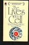 The Lives of a Cell