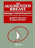 The Augmented Breast: Radiological and Clinical Perspectives