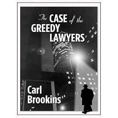 Five Star First Edition Mystery - The Case Of The Greedy Lawyers (Five Star First Edition Mystery)