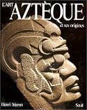 Revue Seuil  / L'art aztèque et ses origines
