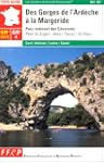 Des Gorges de l'Ard�che a la Margerid...