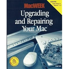 MacWEEK Upgrading and Repairing Your Mac (The Don Crabb Macintosh library)