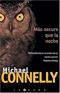 Mas oscuro que la noche (Harry Bosch)