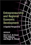 Entrepreneurship and Regional Economic Development: A Spatial Perspective