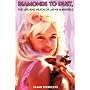 Diamonds to Dust: The Life and Death of Jayne Mansfield