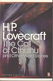 The Call of Cthulhu: And Other Weird Stories (Penguin Modern Classics)