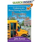 Demons Are Forever: Confessions of a Demon-Hunting Soccer Mom (Book 3) by  Julie Kenner
