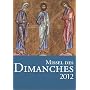 Missel des dimanches 2012 : Ann�e liturgique du 27&hellip de Sophie Gall