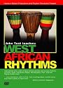 John Yost Teaches:  West African Rhythms / Instructional Djembe and Dundun DVD Video