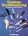 Custom Knife-making