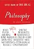 Little Book of Big Ideas: Philosophy (Little Book of Big Ideas series)