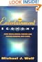 The Entertainment Economy: How Mega-Media Forces Are Transforming Our Lives