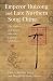 Books : Emperor Huizong and Late Northern Song China: The Politics of Culture and the Culture of Politics (Harvard East Asian Monographs)
