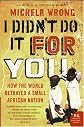 I Didn't Do It For You