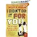 I Didn't Do It for You: How the World Betrayed a Small African Nation (P.S.)