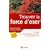 Trouver la force d'oser : 8 �tapes pour faire tomber ses peurs et vivre pleinement