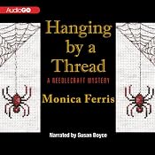 Hanging by a Thread: A Needlecraft Mystery, Book 6 | Monica Ferris