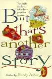 But Thats Another Story
