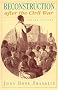 Reconstruction After the Civil War (Chicago History of American Civilization)