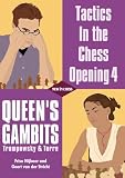 Tactics in the Chess Opening 4: Queens Gambits (Tactics in the Chess Opening)
