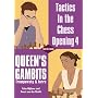 Queen's Gambits, Trompowsky and Torre (Tactics in the Chess Opening)