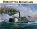 Rise of the Ironclads
