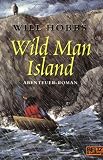 Wild Man Island.