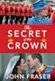 The Secret Of The Crown: Canada's Affair With Royalty