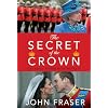 The Secret Of The Crown: Canada's Affair With Royalty