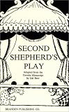Second Shepherd`s Play