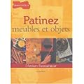 Patinez meubles et objets