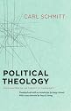 Political Theology: Four Chapters on the Concept of Sovereignty