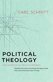 Political Theology: Four Chapters on the Concept of Sovereignty