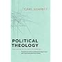 Political Theology: Four Chapters on the Concept of Sovereignty