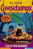 I Live in Your Basement! (Goosebumps, No 61)
