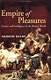 Empire of Pleasures: Luxury and Indulgence in the Roman World